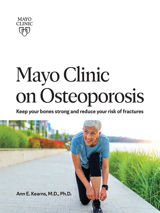 Title details for Mayo Clinic on Osteoporosis by Ann E. Kearns - Wait list